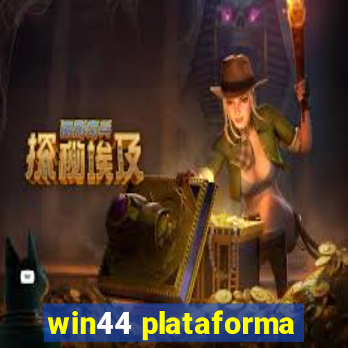 win44 plataforma